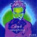Caputo, Keith : Died Laughing Pure CD *käytetty*