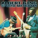 King, Albert / Vaughan, Stevie Ray : In Session CD