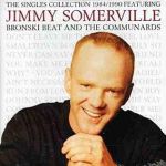 Somerville, Jimmy : The Singles Collection 1984/1990 CD *käytetty*