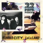 22-Pistepirkko : Rumble City, LaLa Land 2-LP