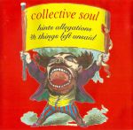 Collective Soul : Hints Allegations and Things Left Unsaid CD *käytetty*