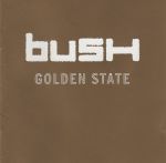 Bush : Golden State CD *käytetty*