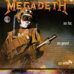Megadeth : So Far, So Good... So What! CD *käytetty*