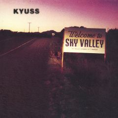 Kyuss : Welcome To Sky Valley LP