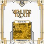 Trout, Walter : Breaking the Rules 25th Anniversary Series LP