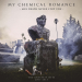 My Chemical Romance : May Death Never Stop You – The Greatest Hits 2001-2013 2-LP
