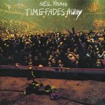 Young, Neil : Time Fades Away LP