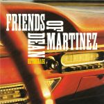 Friends of Dean Martinez : Retrograde CD *käytetty*