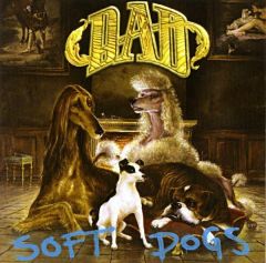 DAD : Soft Dogs LP