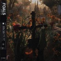 Foals : Everything Not Saved Will Be Lost (PART2) CD