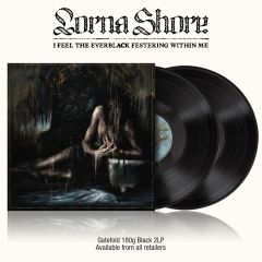 Lorna Shore : I Feel The Everblack Festering Within Me 2-LP