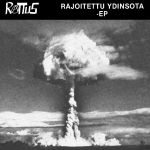 Rattus : Rajoitettu Ydinsota EP 7" LP