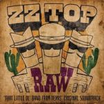ZZ Top : RAW (That Little Ol Band From Texas) LP, Indie Exclusive tangerine vinyl