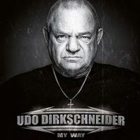 UDO Dirkschneider : My Way LP, kirkas vinyyli