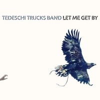 Tedeschi Trucks Band: Let Me Get By CD