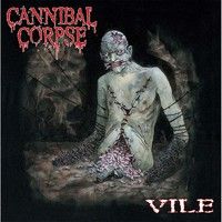 Cannibal Corpse : Vile LP