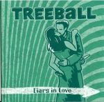 Treeball : Liars In Love CD *käytetty*