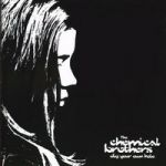 Chemical Brothers : Dig Your Own Hole 2-LP