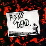 The Exploited : Punks Not Dead LP