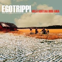 Egotrippi : Vielä koittaa uusi aika LP