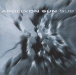 Apollyon Sun : Sub CD *käytetty*