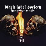 Black Label Society : Hangover Music vol. VI CD *käytetty*