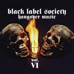 Black Label Society : Hangover Music vol. VI CD *käytetty*