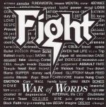 Fight : War of Words CD *käytetty*