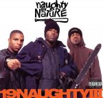 Naughty By Nature : 19 Naughty III LP