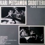 Kari Peitsamon Skootteri : Plays Wigwam LP