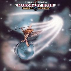 Marino, Frank & Mahogany Rush : World Anthem CD *käytetty*
