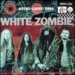 White Zombie : Astro-Creep: 2000 LP