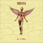 Nirvana : In Utero 30th Anniversary Limited Edition LP + 10" LP