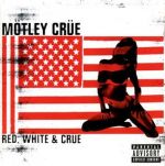 Mötley Crue : Red, White & Crue CD *käytetty*