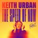 Urban, Keith : Speed Of Now, Part 1 CD