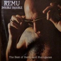 Remu : Double Trouble - The Best of Remu and Hurriganes 2-CD *käytetty*