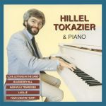 Tokazier, Hillel : Hillel Tokazier & Piano CD *käytetty*