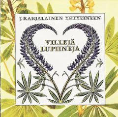 Karjalainen, J. : Villejä lupiineja CD *käytetty*