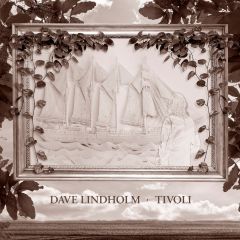 Lindholm, Dave : Tivoli LP