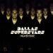 Dallas Superstars : Higher State 2-CD *käytetty*