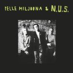 Pelle Miljoona & N.U.S. : Pelle Miljoona & N.U.S. LP