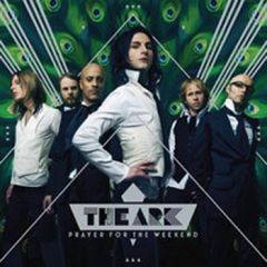 The Ark : Prayer for the Weekend CD *käytetty*