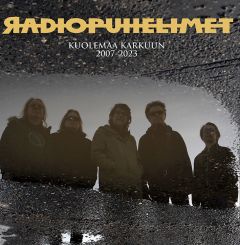 Radiopuhelimet : Kuolemaa karkuun 2007-2023 2-LP