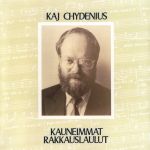 Chydenius, Kaj : Kauneimmat rakkauslaulut CD *käytetty*
