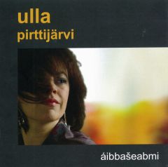 Pirttijärvi, Ulla : Aibbaseabmi CD *käytetty*