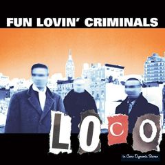 Fun Lovin Criminals : Loco CD *käytetty*
