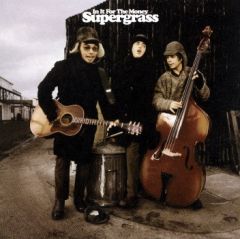 Supegrass : In It For The Money CD *käytetty*