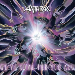 Anthrax : Weve Come For You All 2-LP, transparent vinyl with white/purple/black splatter LTD 1000pcs