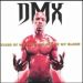 DMX : Flesh of My Flesh, Blood of My Blood CD