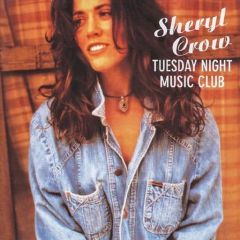 Crow, Sheryl : Tuesday Night Music Club CD *käytetty*